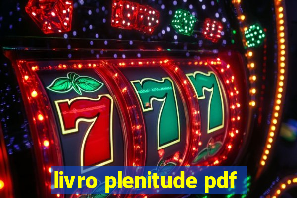 livro plenitude pdf
